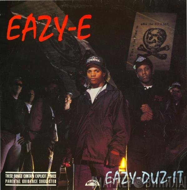 Eazy-E  - Eazy-Duz-It