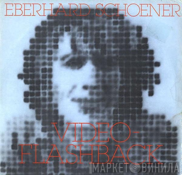 Eberhard Schoener - Video-Flashback