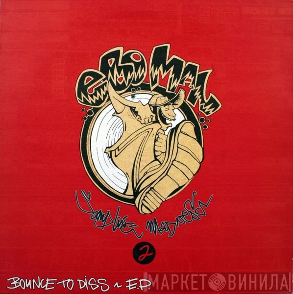 Eboman - Bounce To Diss E.P.