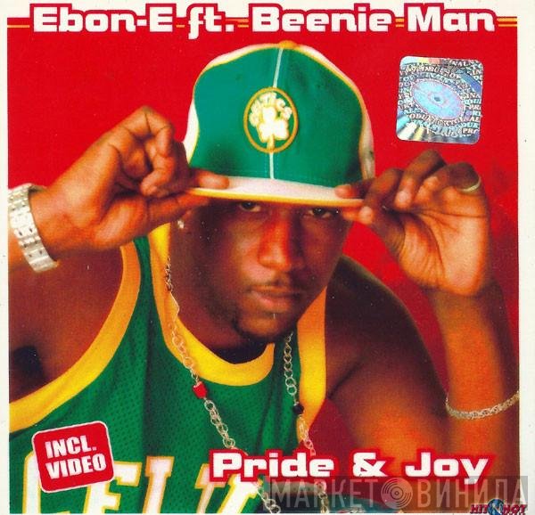 Ebon-E Ft. Beenie Man  - Pride & Joy