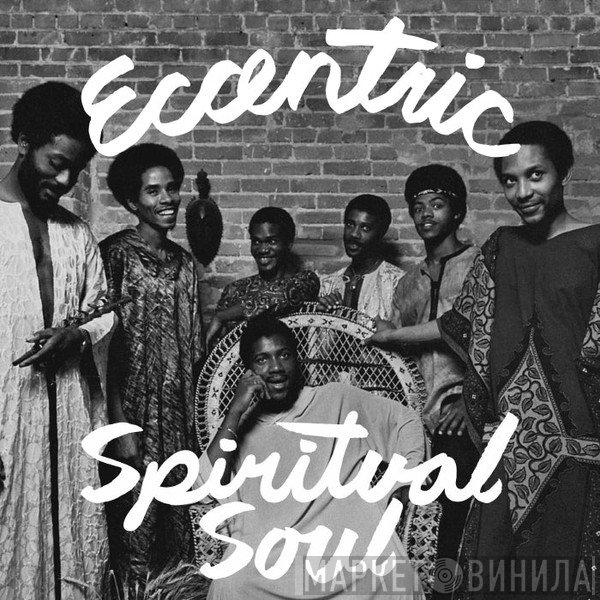  - Eccentric Spiritual Soul
