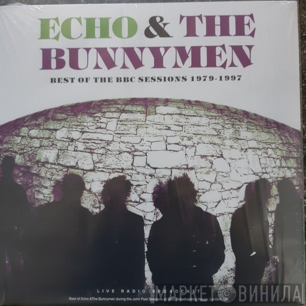 Echo & The Bunnymen - Best Of The BBC Sessions 1979 - 1997