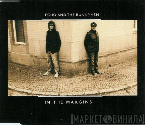 Echo & The Bunnymen  - In The Margins