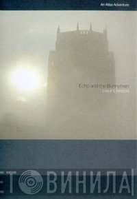 Echo & The Bunnymen  - Live In Liverpool