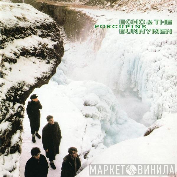 Echo & The Bunnymen - Porcupine