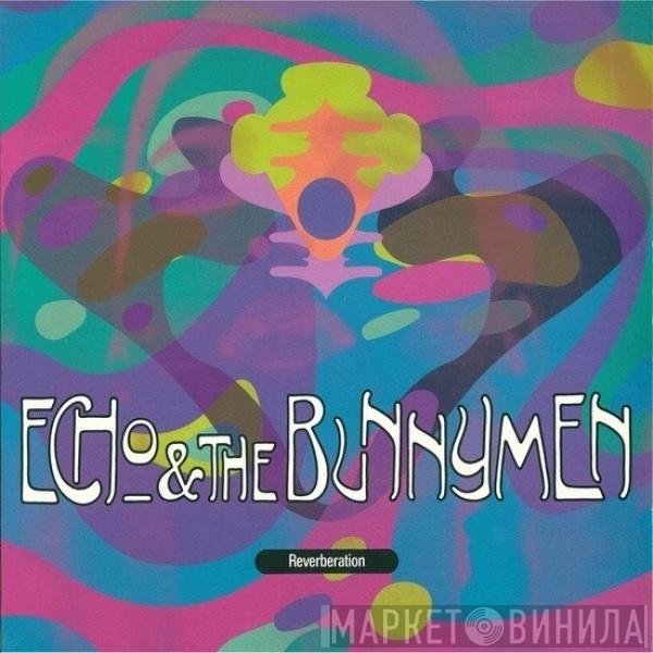 Echo & The Bunnymen  - Reverberation