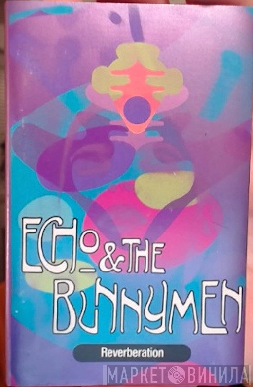 Echo & The Bunnymen  - Reverberation