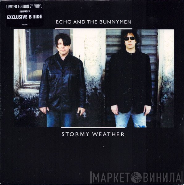 Echo & The Bunnymen  - Stormy Weather