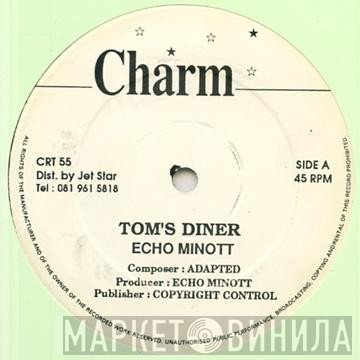 Echo Minott - Tom's Diner