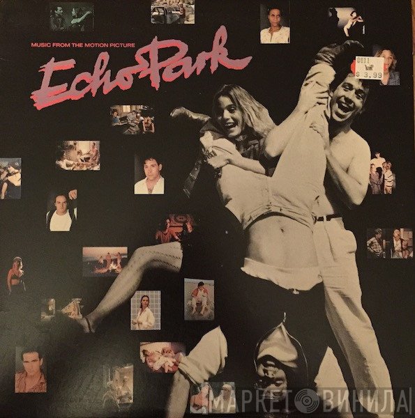  - Echo Park - Music From The Motion Picture