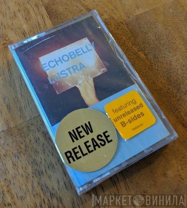 Echobelly  - Lustra