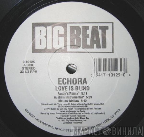 Echora - Love Is Blind