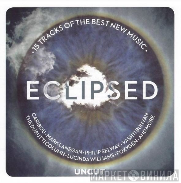  - Eclipsed (15 Tracks Of The Best New Music)
