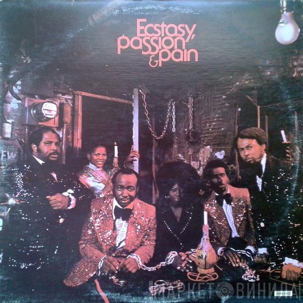 Ecstasy, Passion & Pain  - Ecstasy, Passion & Pain
