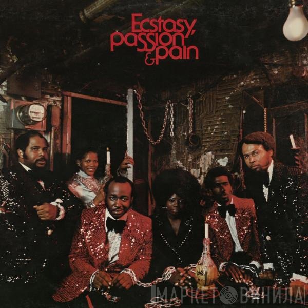 Ecstasy, Passion & Pain  - Ecstasy, Passion & Pain