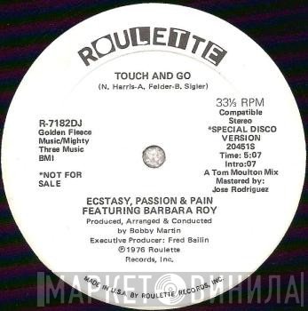 Ecstasy, Passion & Pain featuring Barbara Roy  - Touch And Go