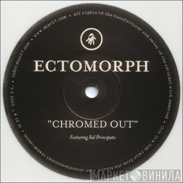 Ectomorph  - Chromed Out