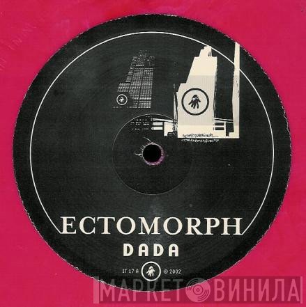 Ectomorph  - Dada