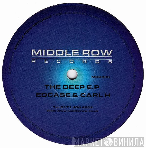 Ed Case & Carl H  - The Deep E.P