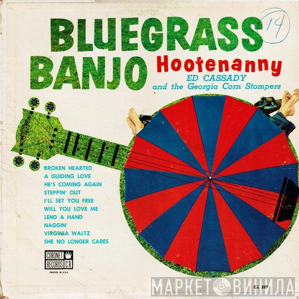 Ed Cassady And The Georgia Corn Stompers - Bluegrass Banjo Hootenanny