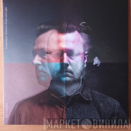 Ed Cosens - Somewhere Between Dark & Light 