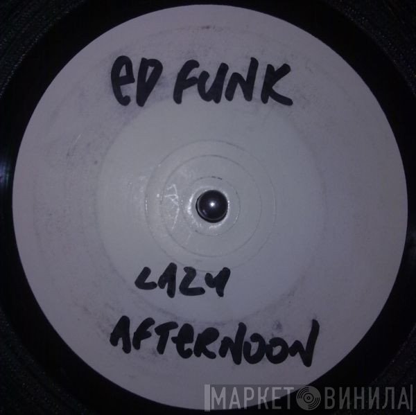 Ed Funk - Lazy Afternoon / Breezin'