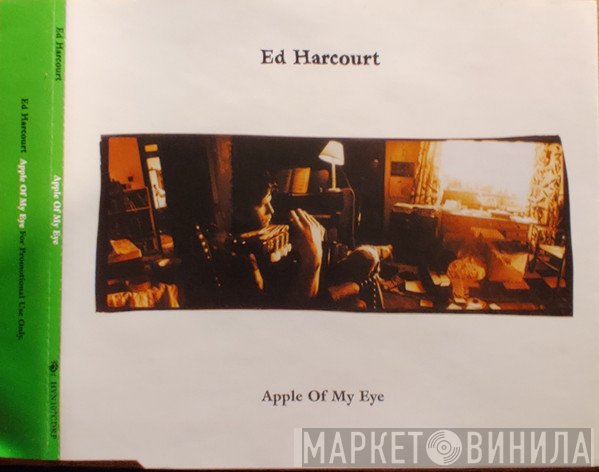 Ed Harcourt - Apple Of My Eye