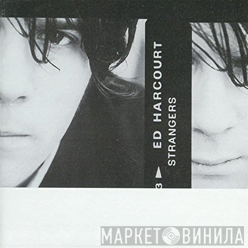 Ed Harcourt - Strangers