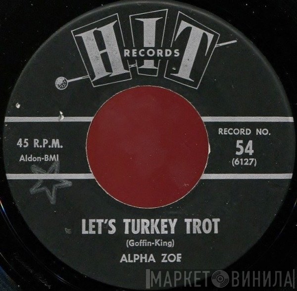 Ed Hardin, Alpha Zoe - Let's Turkey Trot / One Broken Heart For Sale