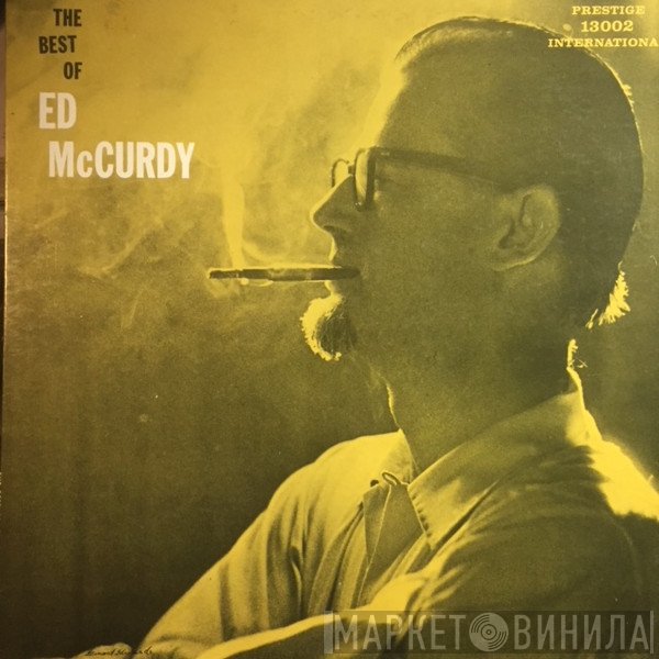 Ed McCurdy - The Best Of Ed McCurdy