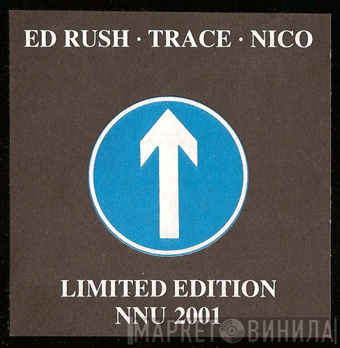 Ed Rush • DJ Trace • Nico   - Mad Different Methods / The Droid