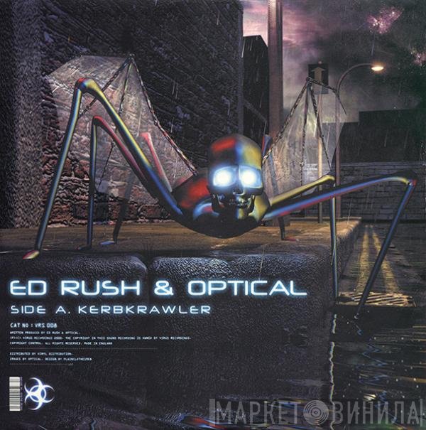 Ed Rush & Optical  - Kerbkrawler / Capsule