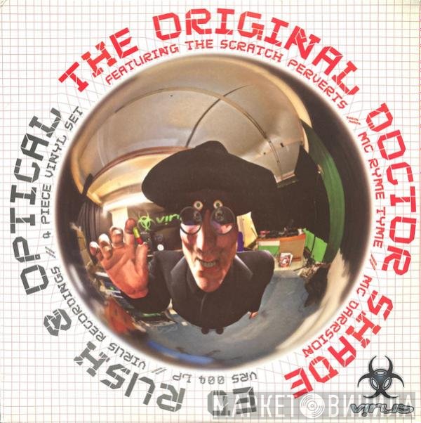 Ed Rush &amp; Optical - The Original Doctor Shade