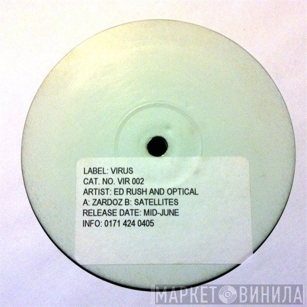 Ed Rush & Optical - Zardoz / Satellites