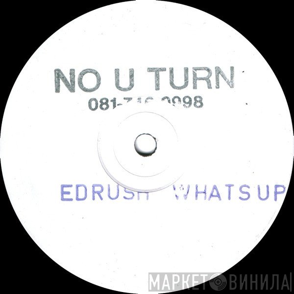Ed Rush - What's Up / August (Remix)