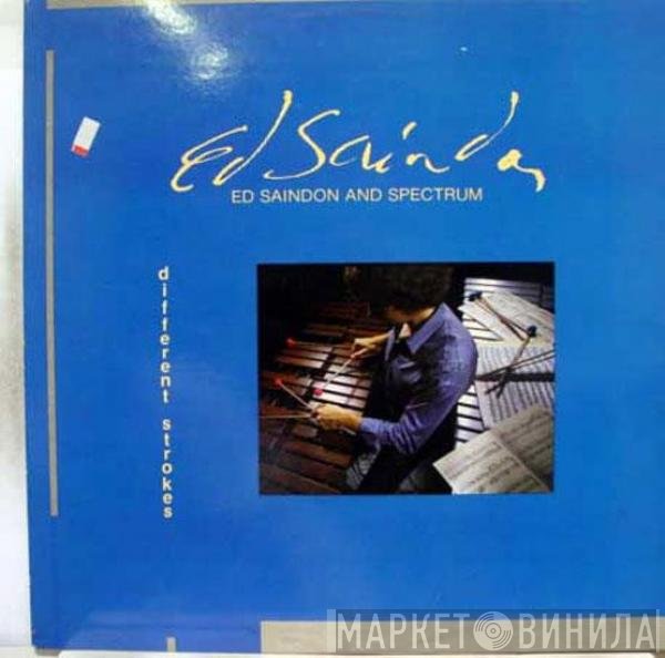 Ed Saindon - Different Strokes