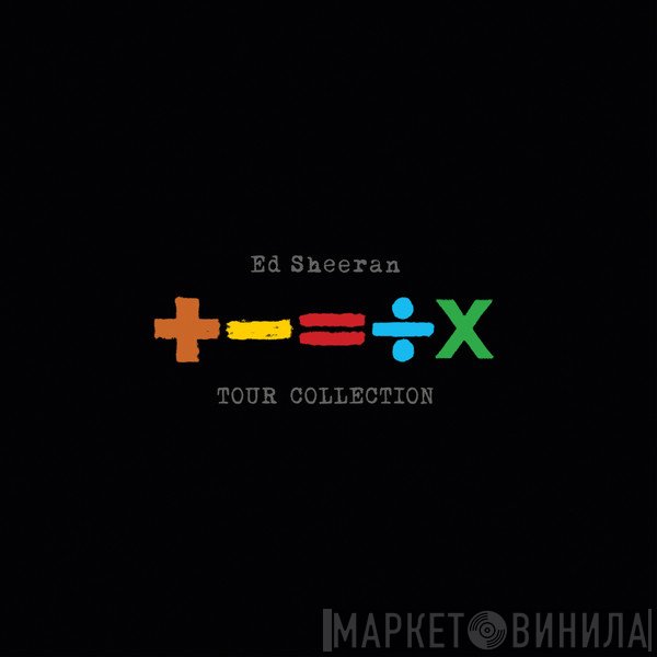 Ed Sheeran - +-=÷× (Tour Collection)