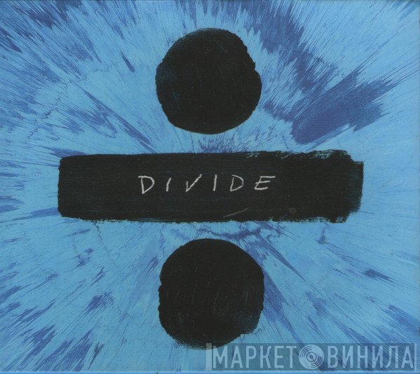 Ed Sheeran  - ÷ (Divide)