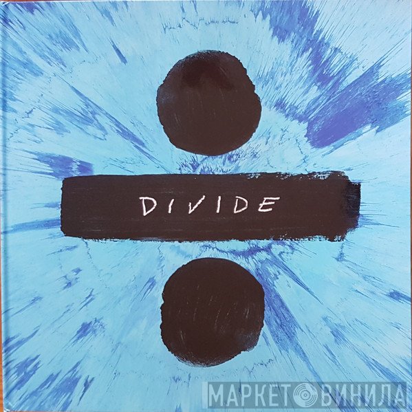 Ed Sheeran  - ÷ (Divide)