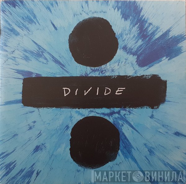 Ed Sheeran  - ÷ (Divide)