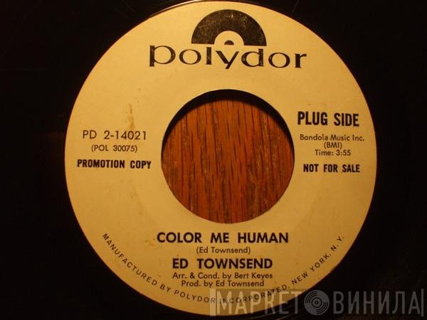 Ed Townsend  - Color Me Human / No
