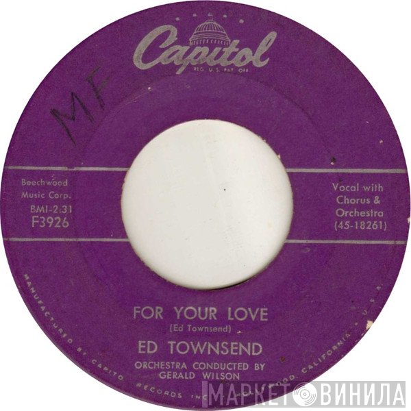 Ed Townsend - For Your Love / Over And Over Again