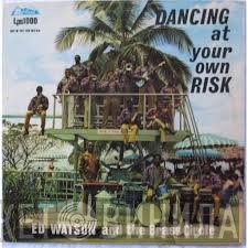 Ed Watson And The Brass Circle - Dancing At Your Own Risk