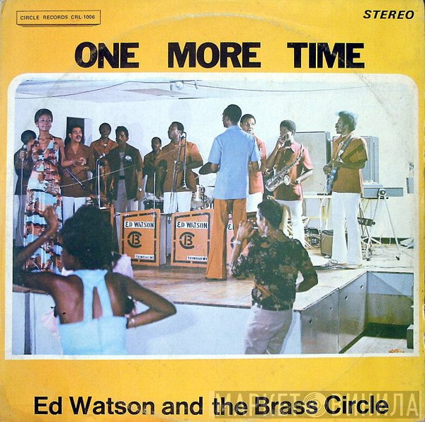 Ed Watson And The Brass Circle - One More Time