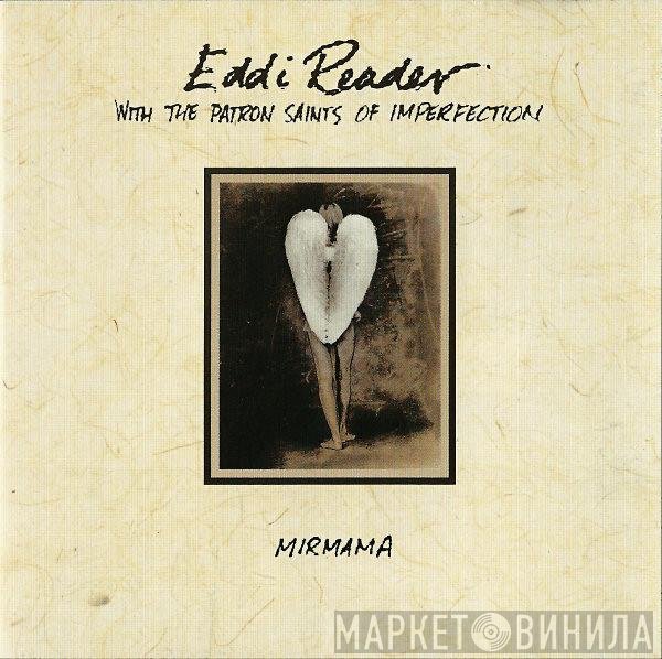 Eddi Reader With The Patron Saints Of Imperfection  - Mirmama