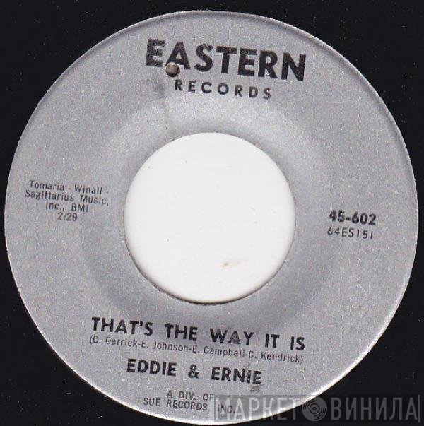 Eddie & Ernie - Time Waits For No One / That's The Way It Is
