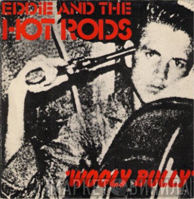 Eddie And The Hot Rods  - Wooly Bully