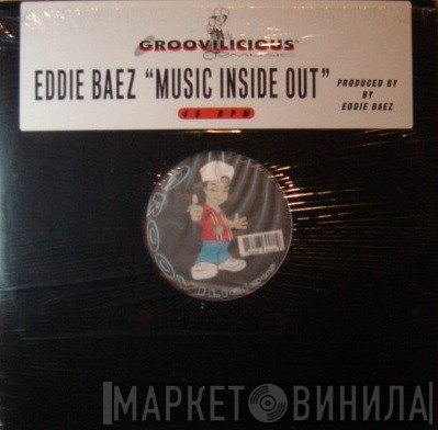 Eddie Baez - Music Inside Out