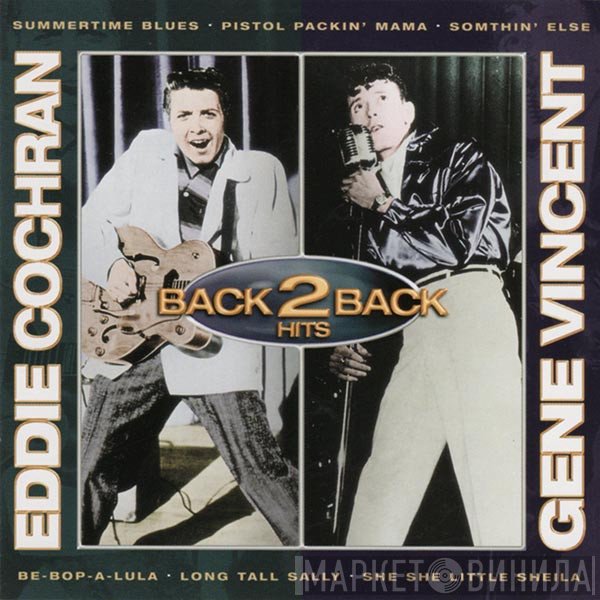 Eddie Cochran, Gene Vincent - Back 2 Back Hits