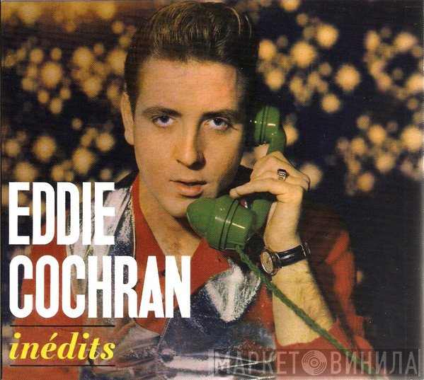 Eddie Cochran  - Inédits